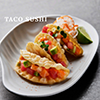 TACO SUSHI